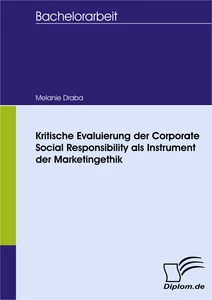 Titel: Kritische Evaluierung der Corporate Social Responsibility als Instrument der Marketingethik