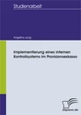 Titel: Implementierung eines internen Kontrollsystems im Provisionsexkasso