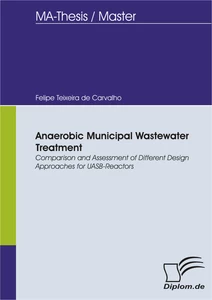 Titel: Anaerobic Municipal Wastewater Treatment: Comparison and Assessment of Different Design Approaches for UASB-Reactors