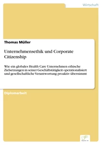 Titel: Unternehmensethik und Corporate Citizenship