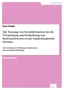 Titel: Die Nutzung von Geschäftsmieten für die Überprüfung und Verdichtung von Bodenrichtwerten in der Landeshauptstadt Dresden