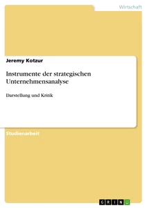 Titre: Instrumente der strategischen Unternehmensanalyse