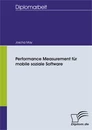 Titel: Performance Measurement für mobile soziale Software