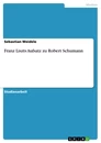 Título: Franz Liszts Aufsatz zu Robert Schumann