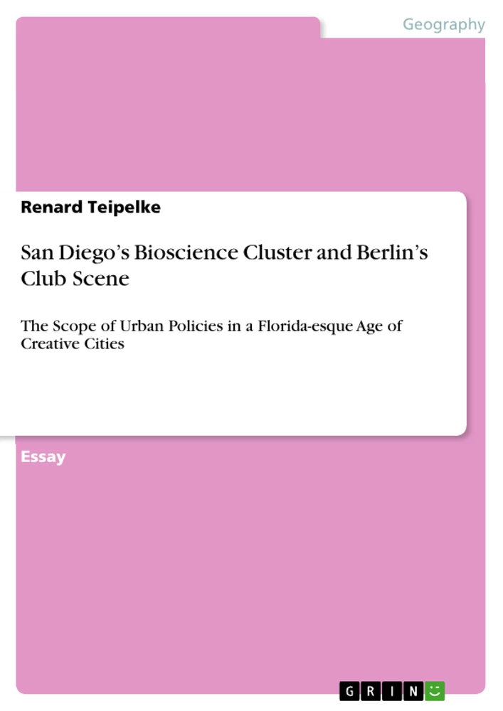 Title: San Diego’s Bioscience Cluster and Berlin’s Club Scene