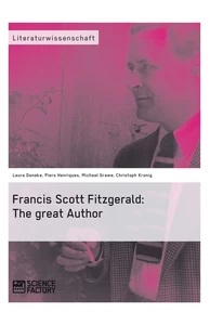 Titel: Francis Scott Fitzgerald: The great Author