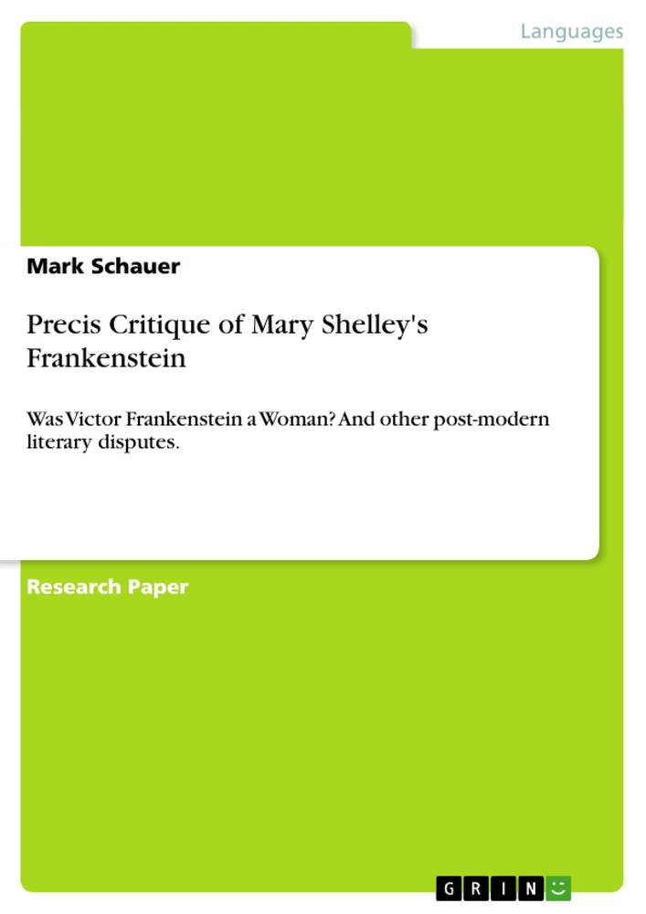 Titel: Precis Critique of Mary Shelley's Frankenstein
