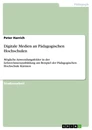 Title: Digitale Medien an Pädagogischen Hochschulen