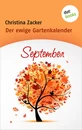 Titel: Der ewige Gartenkalender - Band 9: September
