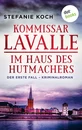 Titel: Kommissar Lavalle - Der erste Fall: Im Haus des Hutmachers