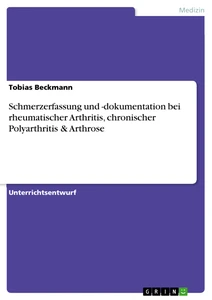 Título: Schmerzerfassung und -dokumentation bei rheumatischer Arthritis, chronischer Polyarthritis & Arthrose