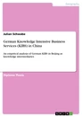 Title: German Knowledge Intensive Business Services (KIBS) in China 