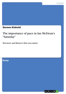 Title: The importance of pace in Ian McEwan’s "Saturday"