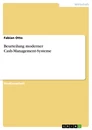 Titel: Beurteilung moderner Cash-Management-Systeme