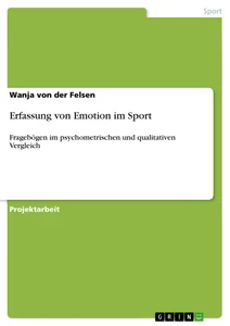 Titel: Erfassung von Emotion im Sport