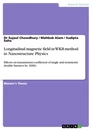 Titel: Longitudinal Magnetic Field in WKB Method in Nanostructure Physics