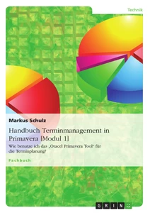 Título: Handbuch Terminmanagement in Primavera [Modul 1]