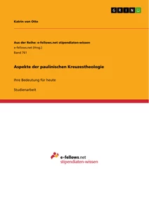 Titre: Aspekte der paulinischen Kreuzestheologie