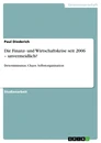 Titre: Die Finanz- und Wirtschaftskrise seit 2006 – unvermeidlich?