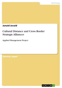 Titel: Cultural Distance and Cross Border Strategic Alliances