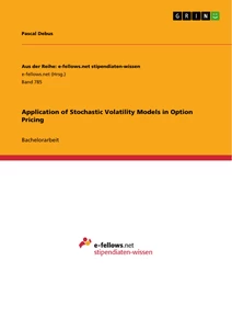 Title: Application of Stochastic Volatility Models in Option Pricing