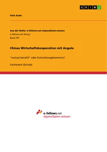 Titel: Chinas Wirtschaftskooperation mit Angola