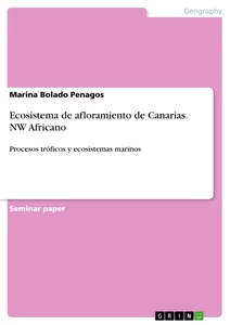 Titre: Ecosistema de afloramiento de Canarias. NW Africano