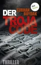 Titel: Der Troja-Code