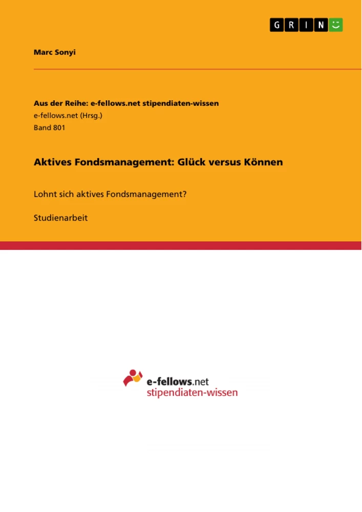 Título: Aktives Fondsmanagement: Glück versus Können