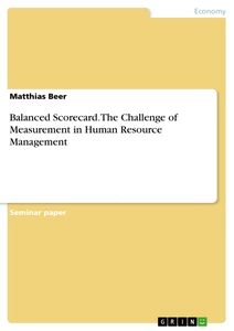 Title: Balanced Scorecard. The Challenge of Measurement in Human Resource Management
