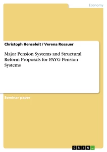 Title: Major Pension Systems and Structural Reform Proposals for PAYG Pension Systems