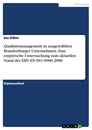 Título: Qualitätsmanagement in ausgewählten Brandenburger Unternehmen- Eine empirische Untersuchung zum aktuellen Stand der DIN EN ISO 9000:2000