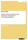 Titel: Quality Function Deployment als Instrument zielorientierter Unternehmensführung
