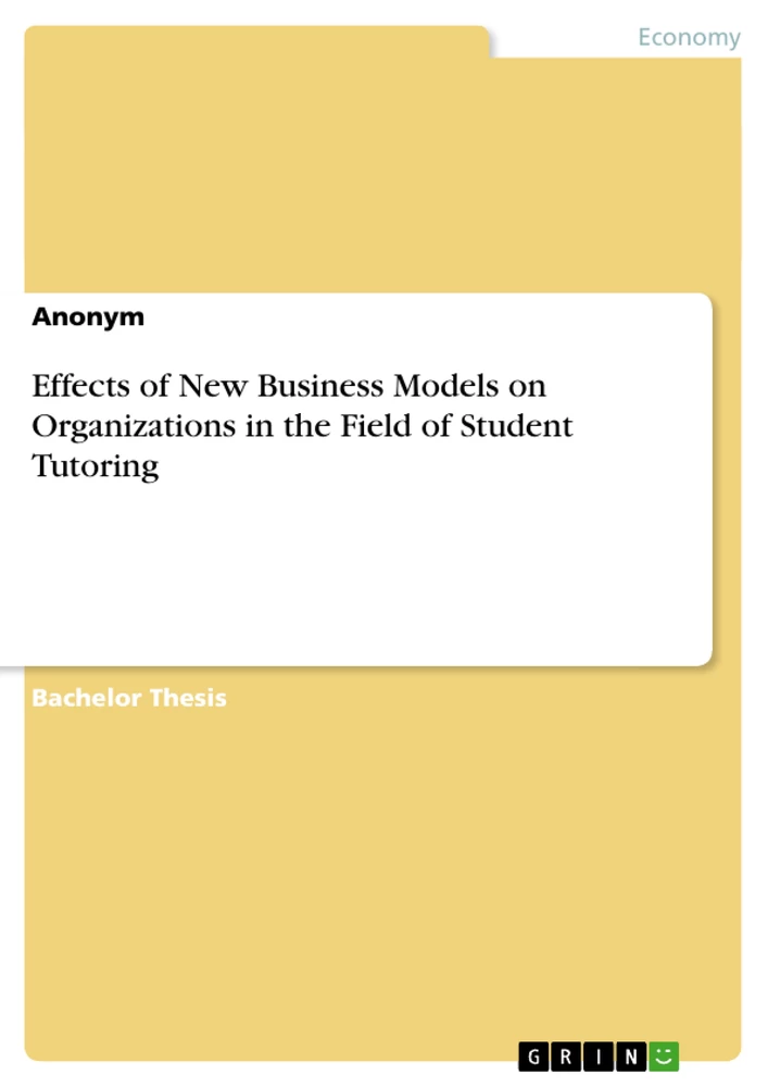 Titel: Effects of New Business Models on Organizations in the Field of Student Tutoring