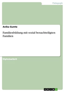 Titre: Familienbildung mit sozial benachteiligten Familien