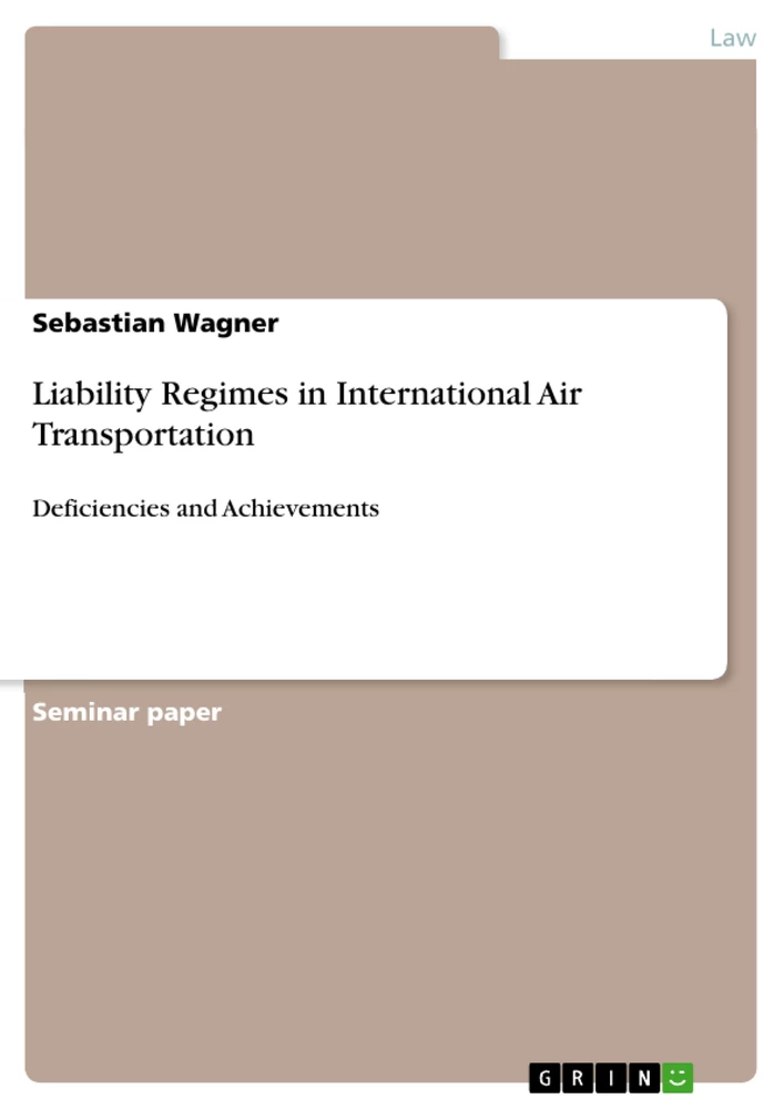 Title: Liability Regimes in International Air Transportation