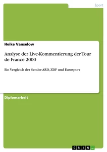 Titel: Analyse der Live-Kommentierung der Tour de France 2000
