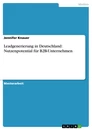 Titel: Leadgenerierung in Deutschland: Nutzenpotential für B2B-Unternehmen