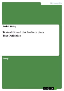 Titel: Textualität und das Problem einer Text-Definition