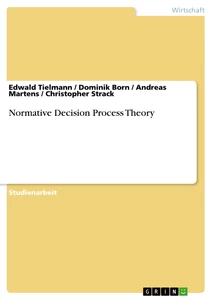 Titel: Normative Decision Process Theory