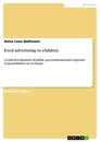 Titre: Food advertising to children