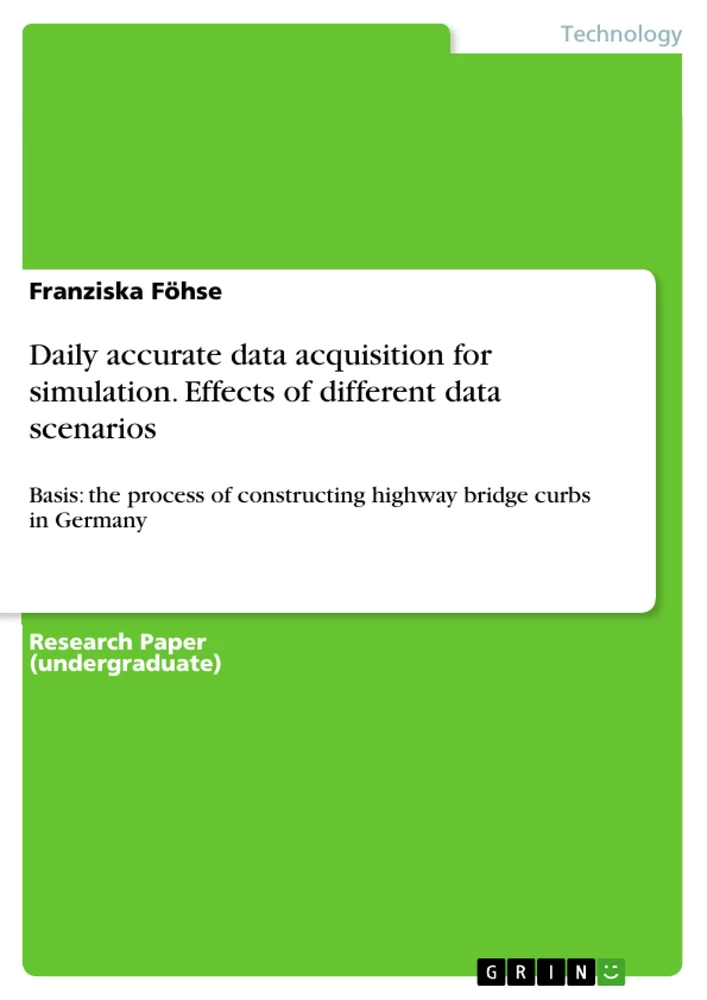 Titel: Daily accurate data acquisition for simulation. Effects of different data scenarios