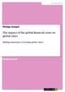 Titel: The impact of the global financial crisis on global cities