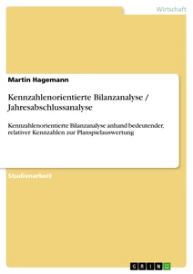 Titre: Kennzahlenorientierte Bilanzanalyse / Jahresabschlussanalyse