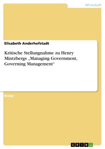 Title: Kritische Stellungnahme zu Henry Mintzbergs „Managing Government, Governing Management“