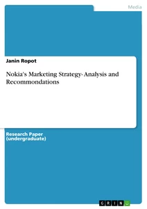 Titel: Nokia's Marketing Strategy- Analysis and Recommondations