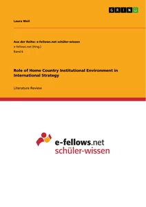 Title: Role of Home Country Institutional Environment in International Strategy