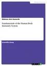 Titre: Fundamentals of the Human Body Immunity System