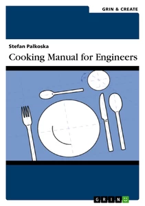 Titel: Cooking Manual for Engineers