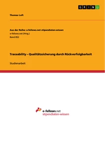Titre: Traceability – Qualitätssicherung durch Rückverfolgbarkeit